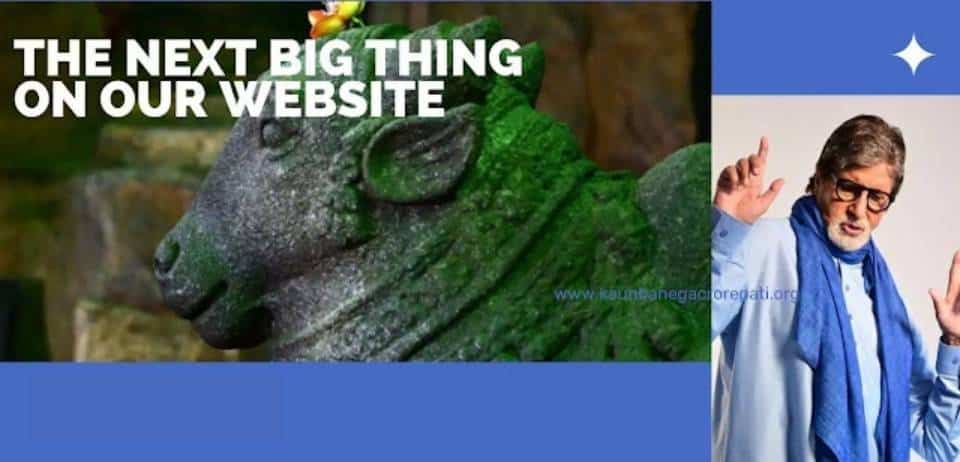 Next big thing on kbc website