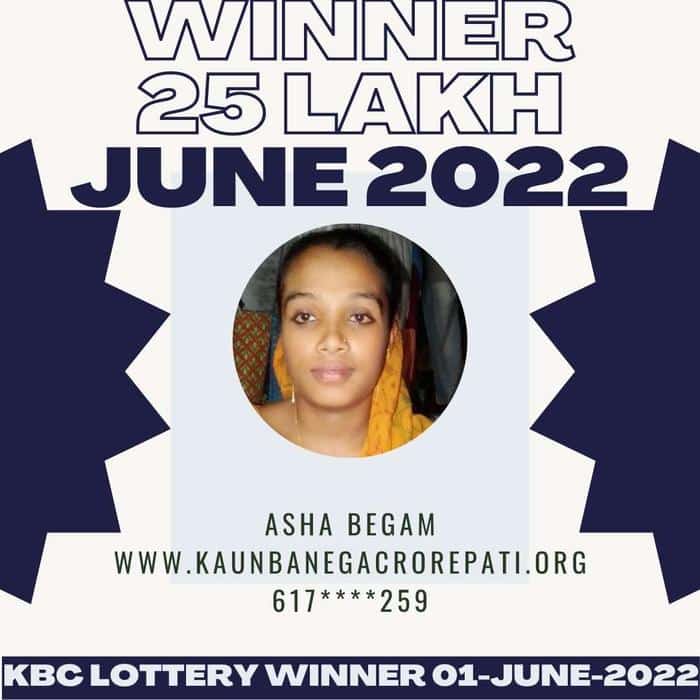 Asha Begam Won 25 Lakh Lottery by KBC on 01 June 2022