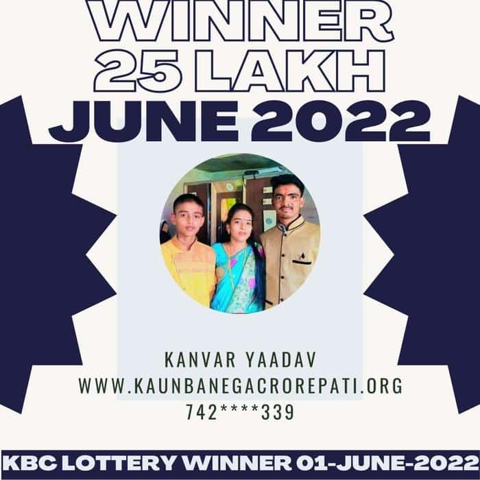 Kanvar Yaadav Won 25 Lakh Lottery by KBC on 01 June 2022