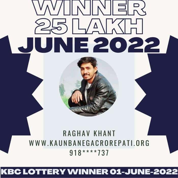 Raghav Khant Won 25 Lakh Lottery by KBC on 01 June 2022